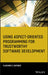 Using Aspect Oriented Programming For Trustworthy Software Development by Vladimir O. Safonov