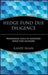 Hedge Fund Due Diligence: Professional Tools to Investigate Hedge Fund Managers by Randy Shain