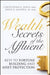 Wealth Secrets Of The Affluent: Keys to Fortune Building and Asset Protection by Christopher R. Jarvis, David B. Mandell