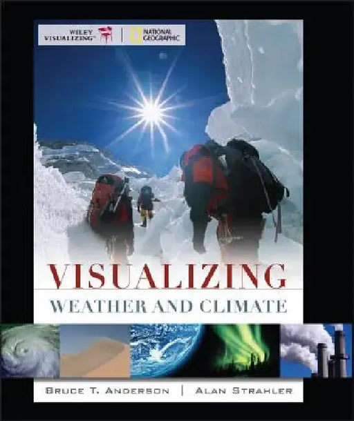Visualizing Weather and Climate by Bruce Anderson