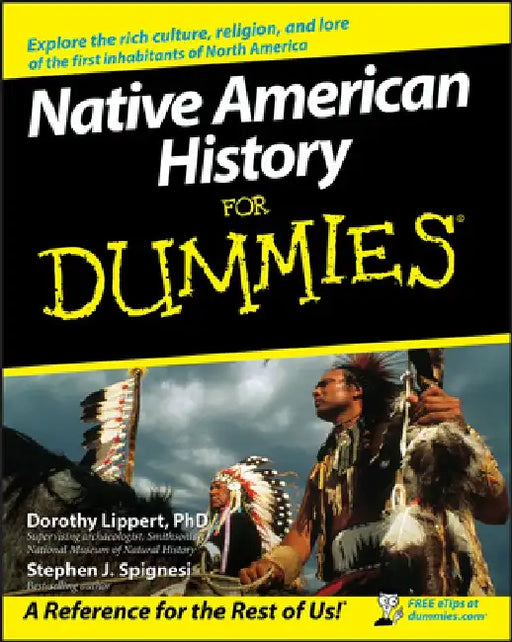 Native American History for Dummies by Dorothy Lippert