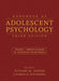Handbook of Adolescent Psychology, Volume 1: Individual Bases of Adolescent Development by Richard M. Lerner