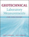 Geotechnical Laboratory Measurements for Engineers by John T. Germaine