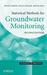 Statistical Methods for Groundwater Monitoring by Robert D. Gibbons