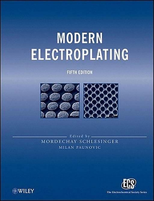 Modern Electroplating by Mordechay Schlesinger