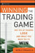 Winning the Trading Game: Why 95% of Traders Lose and What You Must Do to Win by Noble Drakoln