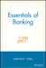 Essentials of Banking by Deborah K. Dilley