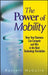 The Power of Mobility: How Your Business Can Compete and Win in the Next Technology Revolution by Russell McGuire