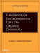 Handbook Of Environmental Data On Organic Chemicals  by Karel Verschueren