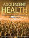 Adolescent Health: Understanding and Preventing Risk Behaviors by Ralph J. Diclemente