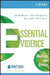 Essential Evidence: Medicine That Matters by David Slawson