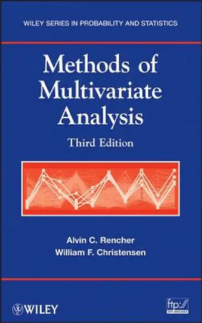 Methods of Multivariate Analysis by Alvin C. Rencher