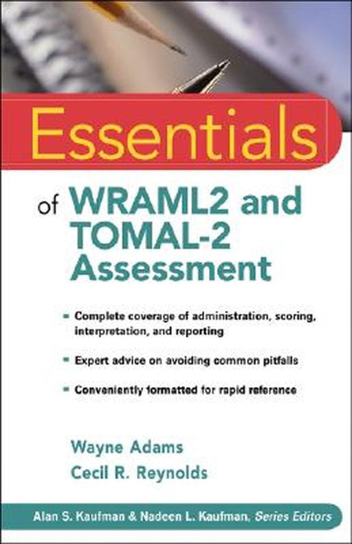 Essentials of Wraml2 and Tomal-2 Assessment by Wayne Adams