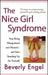 The Nice Girl Syndrome: Stop Being Manipulated and Abused -- And Start Standing Up for Yourself by Beverly Engel