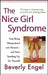 The Nice Girl Syndrome: Stop Being Manipulated and Abused -- And Start Standing Up for Yourself by Beverly Engel
