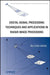 Digital Signal Processing Techniques and Applications in Radar Image Processing by Bu-Chin Wang