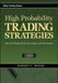 High Probability Trading Strategies Entr by Robert C Miner