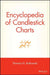 Encyclopedia of Candlestick Charts by Thomas N. Bulkowski