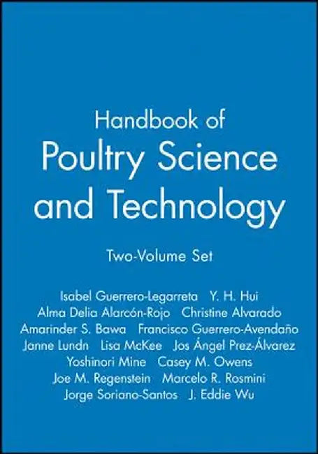 Handbook of Poultry Science and Technology 2 Volume Set by Isabel Guerrero-Legarreta