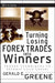 Turning Losing Forex Trades Into Winners: Proven Techniques to Reverse Your Losses by Gerald E. Greene