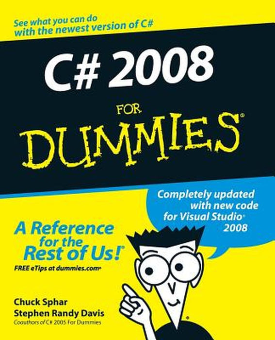 C# 2008 for Dummies by Stephen R. Davis