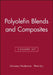 Polyolefin Blends and Composites by Domasius Nwabunma