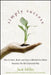 Simply Success: How to Start, Build and Grow a Multimillion-Dollar Business the Old-Fashioned Way by Jack Miller