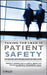 Taking the Lead in Patient Safety: How Healthcare Leaders Influence Behavior and Create Culture by Thomas R. Krause