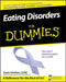 Eating Disorders for Dummies by Susan Schulherr