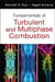 Fundamentals of Turbulent and Multiphase Combustion by Kenneth Kuan Kuo