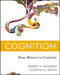 Cognition: From Memory to Creativity by Robert W. Weisberg
