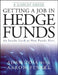 Getting a Job in Hedge Funds: An Inside Look at How Funds Hire by Adam Zoia