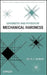 Chemistry and Physics of Mechanical Hardness by John J. Gilman