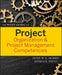 The Wiley Guide to Project Organization & Project Management Competencies by Peter Morris
