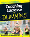 Coaching Lacrosse for Dummies by National Alliance for Youth Sports