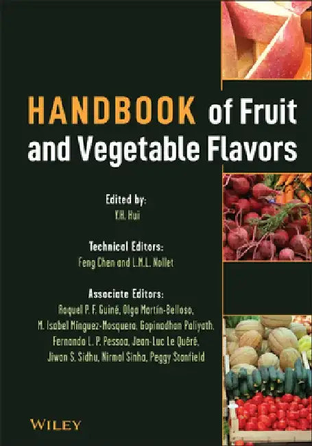 Handbook of Fruit and Vegetable Flavors by Y. H. Hui