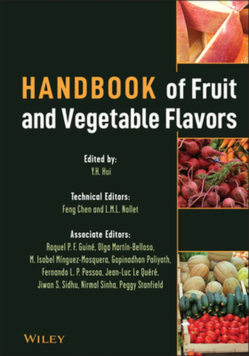 Handbook of Fruit and Vegetable Flavors by Y. H. Hui