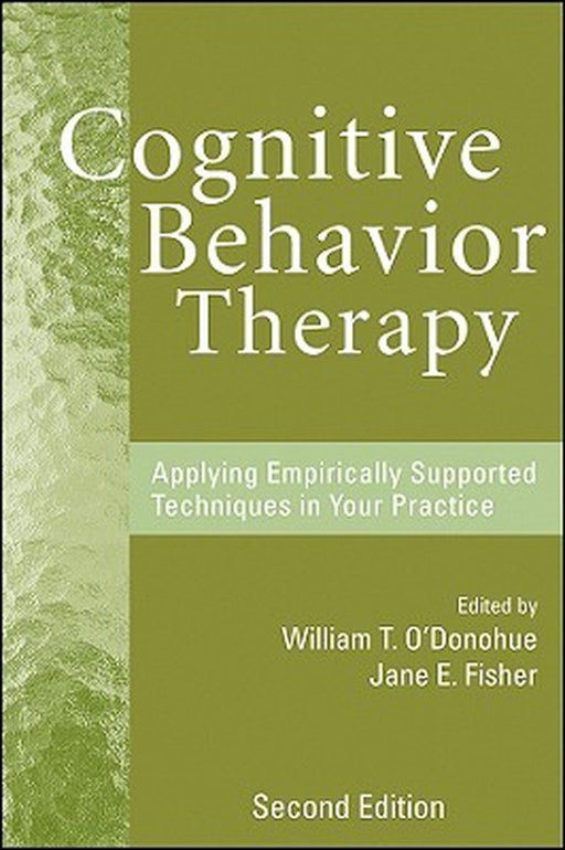 Cognitive Behavior Therapy: A Business Process Approach to Managing Operational Risk by William T. O'Donohue