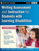Writing Assessment and Instruction for Students with Learning Disabilities, Grades K-12 by Nancy Mather