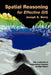 Spatial Reasoning for Effective GIS by Joseph K. Berry