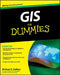 GIS for Dummies by Michael N. DeMers