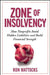 The Zone of Insolvency: How Nonprofits Avoid Hidden Liabilities and Build Financial Strength by Ron Mattocks