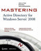 Mastering Active Directory for Windows Server 2008 by John a. Price