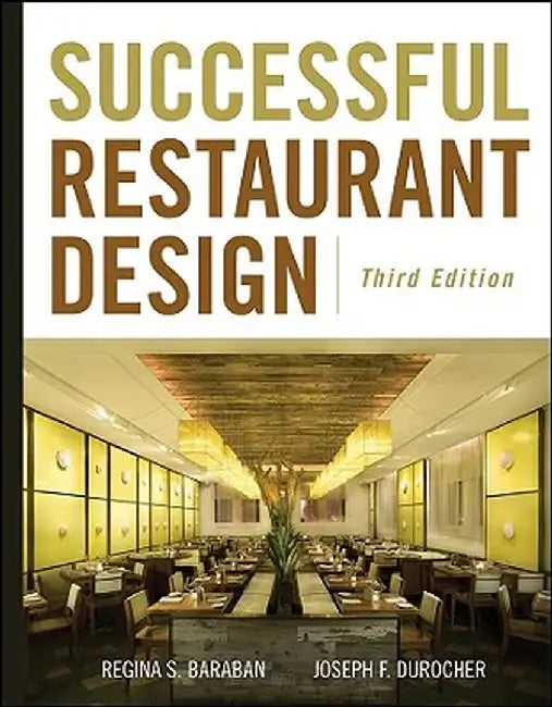 Successful Restaurant Design by Regina S. Baraban