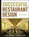 Successful Restaurant Design by Regina S. Baraban