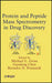 Protein and Peptide Mass Spectrometry in Drug Discovery by Michael L. Gross