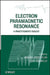 Electron Paramagnetic Resonance: A Practitioners Toolkit by Marina Brustolon
