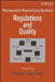 Pharmaceutical Manufacturing Handbook: Regulations and Quality by Shayne Cox Gad