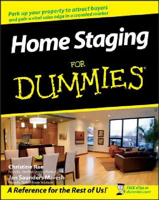 Home Staging for Dummies by Christine Rae