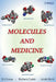 Molecules and Medicine by E. J. Corey